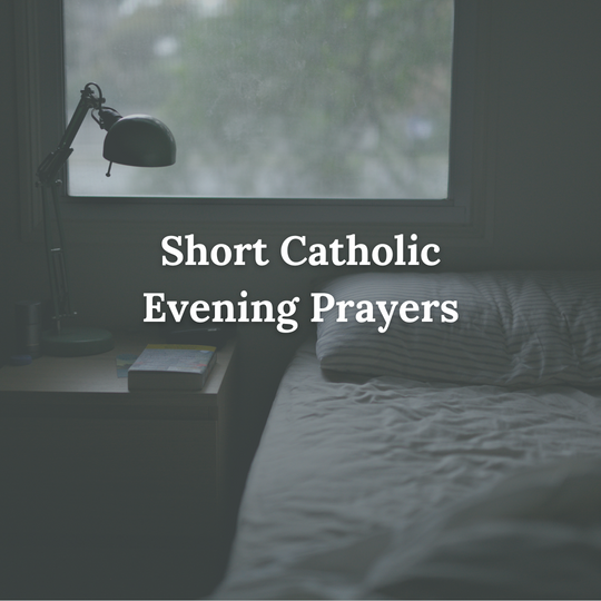 Short Catholic Evening Prayers 