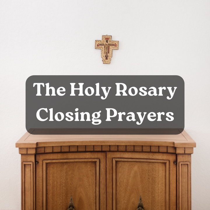 Rosary Closing Prayers