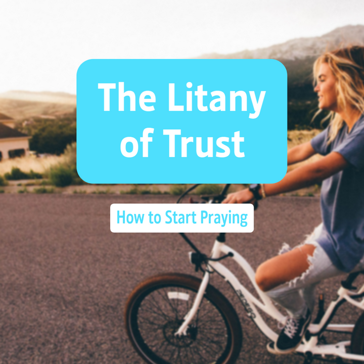 The Litany of Trust